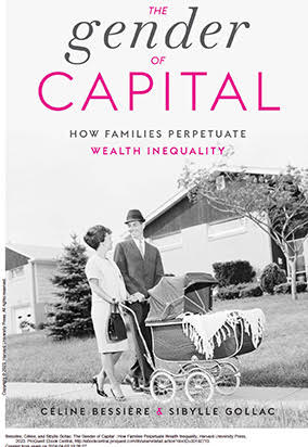 Portada de The Gender of Capital: How Families Perpetuate Wealth Inequality