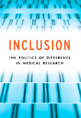 Portada de Inclusion : the politics of difference in medical research