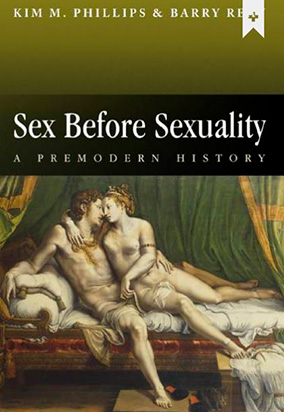 Portada de Sex before sexuality: a premodern history